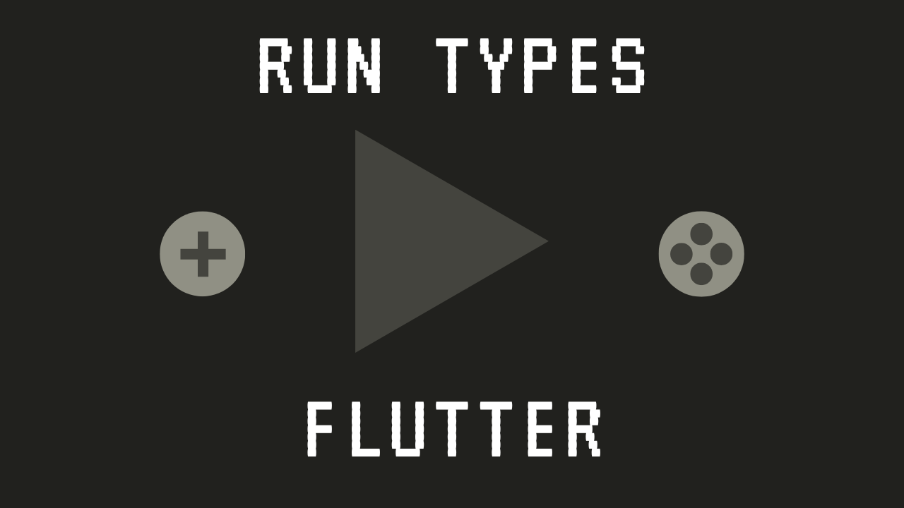 Different types to run a app run in Flutter